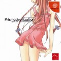 Prismaticallization (import japonais)