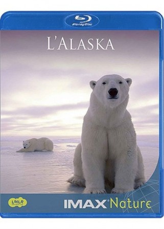 L'Alaska - Imax Nature - BluRay