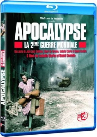 Apocalypse - La 2ème Guerre Mondiale - BluRay