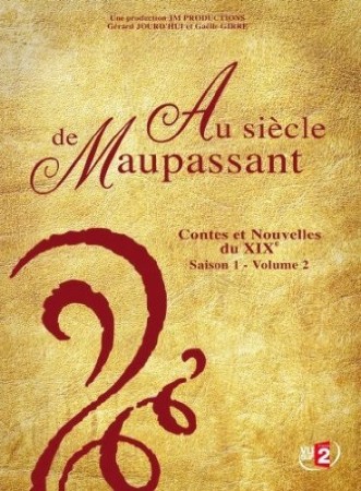 au siecle de maupasant Contes et nouvel du 19eme siecle - DVD