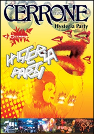 Cerrone live hysteria party - DVD
