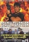 Deadly takeover - DVD