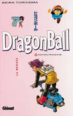 Dragon Ball 1993 - Tome 7 - La Menace - Librairie