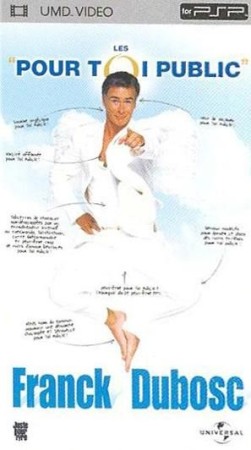 Franck Dubosc : Pour toi public (Vidéo) - Playstation Portable