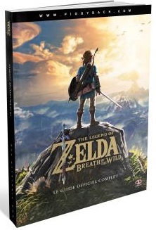Guide The Legend of Zelda : Breath of the Wild - Switch