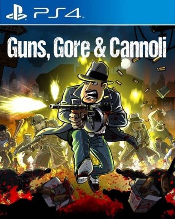 Guns, Gore & Cannoli - Playstation 4