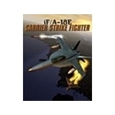 If-A/18e Carrier Strike Fighter - Jeux PC