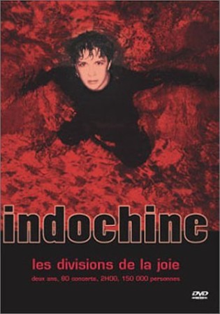 Indochine : Les Divisions de la Joie - DVD