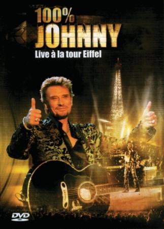 Johnny 100% live tour eiffel - DVD