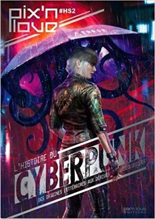 L’Histoire du Cyberpunk - Librairie
