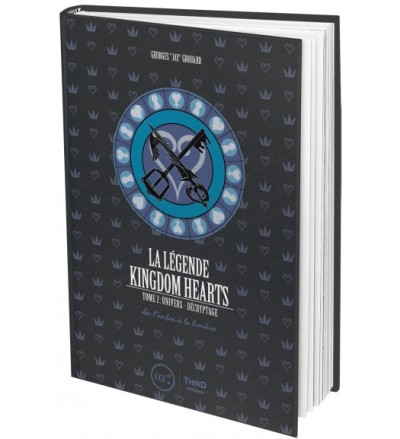 La Légende Kingdom Hearts Tome 2 : Univers et Décryptage - Librairie