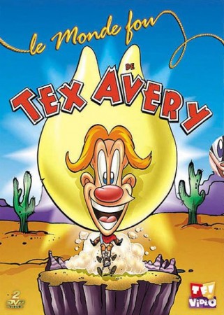 Le monde fou de tex avery - DVD