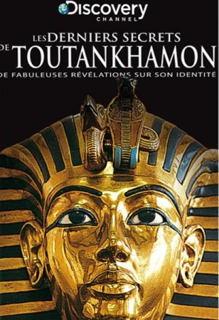 Les Derniers Secrets de Toutankhamon - DVD