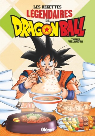 Les Recettes Légendaires de Dragon Ball - Librairie