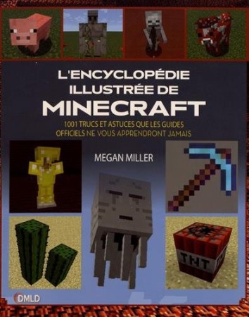 L'Encyclopédie Illustrée de Minecraft - Librairie