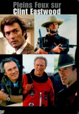 Pleins feux sur clint eastwood - DVD