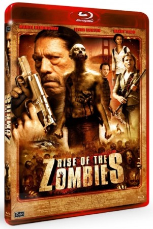 Rise Of The Zombies - BluRay