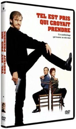 Tel est pris qui croyait prendre - DVD