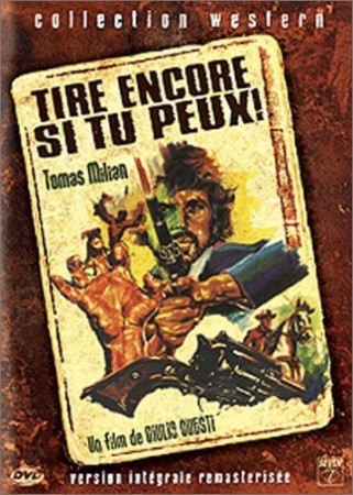 Tire encore si tu peux - DVD