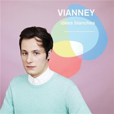 Vinyle Vianney - Idees Blanches - Vinyles